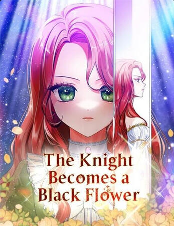 The Knight Becomes a Black Flower