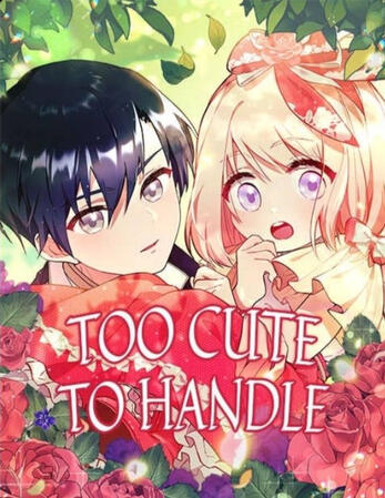Too Cute to Handle